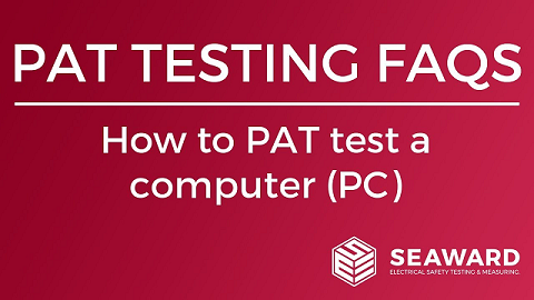 How to PAT test a computer (PC) - Seaward